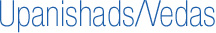 Upanishads and Vedas